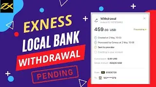 Exness 40000₹ Local Bank Method Withdrawal Pending II