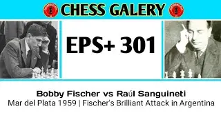 Bobby Fischer vs Ra&uacute;l Sanguineti &bull; Mar del Plata 1959 | Fischer's Brilliant Attack in Argentina