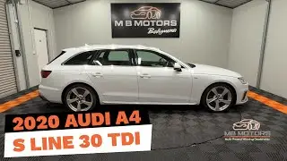 2020 Audi A4 S Line 30 TDI Semi-Auto - MB Motors, Ballymena #audia4 #mbmotorsni