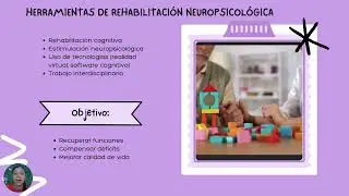 Presentación DE Herramientas diagnósticas y de rehabilitación en el daño cerebral adquirido