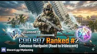 COD BO7 Ranked #2 - Colossus Hardpoint (Road to Iridescent)