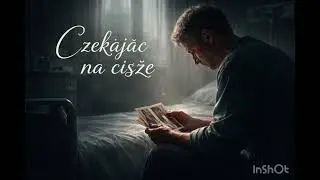 Czekając na ciszę 