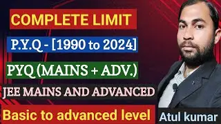 limit jee main and advanced  pyq | jee advanced/| limit by atul kumar sir | one shoot limit | #limit