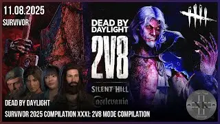 Dead by Daylight - Survivor 2025 Compilation XXXI: 2v8 Mode Compilation (Silent Hill X Castlevania)