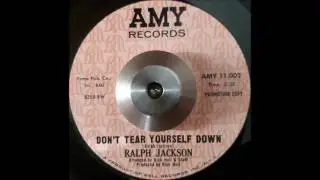 Ralph Jackson - Don't Tear Yourself Down