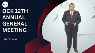 OCK Group Berhad 12th Annual General Meeting (AGM) Presentation