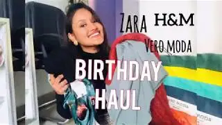 Birthday Haul || Zara, Vero Moda and H&M || Priya Chetri