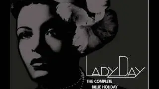 Billie Holiday - One Never Knows, Does One