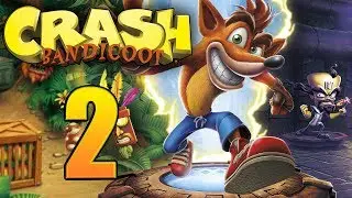 Crash Bandicoot (N-Sane Trilogy) playthrough pt2 - THIS IS IT! Stormy Ascent Begins...