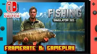 FISHING SIMULATOR 2025 - (Nintendo Switch) - Framerate & Gameplay