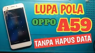 LUPA POLA OPPO A59 || TANPA HAPUS DATA DI GALERI
