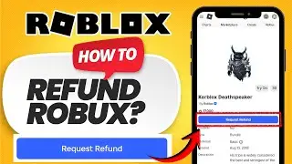 Как вернуть деньги за предметы в Roblox 2026 (НОВОЕ ОБНОВЛЕНИЕ) | Быстро верните свои Robux