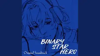 Binary Star Hero