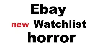 Revert to the old simple Watchlist on Ebay