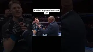 Charlie Campbell after his KO victory over Alex Reyes 😂 #charliecampbell #alexreyes #danielcormier