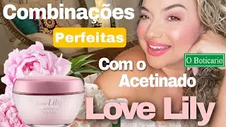 Eu sou COMPLETAMENTE apaixonada por esse cheiro; hidratante acetinado Love Lily e suas combinações
