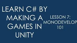 [Udemy] Monodevelop 101 | Learn to Code by Making Games In Unity [C#]