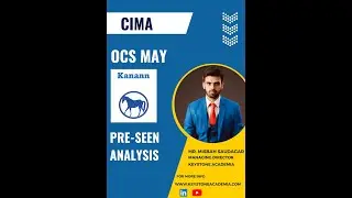 CIMA Operational Case Study (OCS) May 2024 Preseen Analysis - Kanann