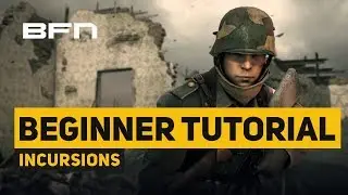 Incursions FULL BEGINNER TUTORIAL - Battlefield 1 Incursions