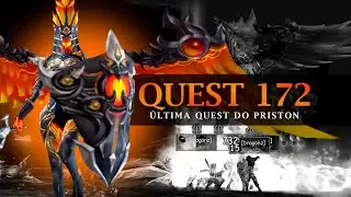 Quest 172 |  Derrote a Dama Flamejante! #pristontale