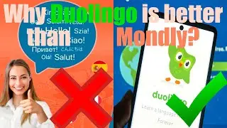Why is it better to study with Duolingo than Mondly?