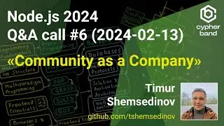 🚀 Node.js 2024 ✨ Q&A call #6 - работа, сообщество, асинхронное программирование