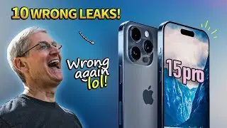 iPhone 15 Pro - Top 10 Leaks that DIDN'T Come True..