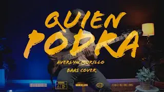 Averly Morillo - ¿Quien Podra? | (Bass Cover)