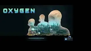 Oxygen   First Look No Commentary