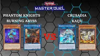 FULL ACTION! PHANTOM KNIGHT-BURNING ABYSS (NO RHONGO) vs CRUSADIA-KAIJU DECK | YU-GI-OH! MASTER DUEL