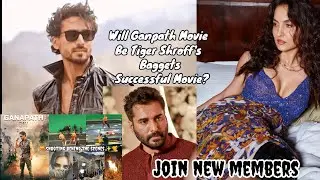 Will Ganpath Movie Be Tiger Shroff's Baggets Successful Movie? | Ganapath movie Cast 2022