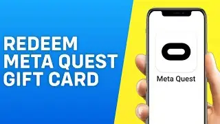How to Redeem Meta Quest Gift Card on Phone 2025