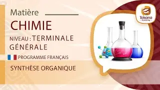 Spécialité Physique Chimie || Synthèse organique || Terminale Générale