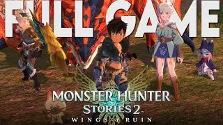Monster Hunter Stories 2: Wings of Ruin - FULL GAME (No Commentary) | Gameplay Walkthrough