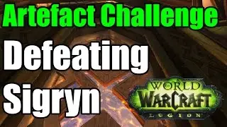 Artifact Challenge - How to Defeat Sigryn