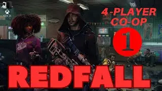 REDFALL 4 PLAYER CO OP GAMEPLAY