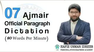 Ajmair Official Paragraph Dictation No.7  || 80 WPM | Shorthand Dictation || Stenographers Academy |