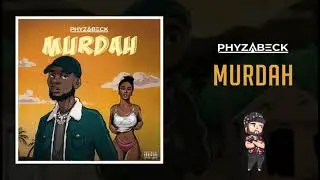 [Petardo] Murdah - Phyzabeck [Flow Promo] By 🇯🇲 Dj Akme 🔥 🇺🇬 🇳🇬 🇸🇱 🇬🇭 🇹🇿