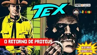 TEX - O RETORNO DE PROTEUS - HIST&Oacute;RIA  COMPLETA