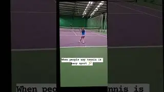 When people say tennis is easy sport 🎾 #lovetennis #tennis #reachgoals #funnyvideo