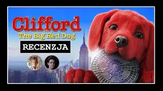 Clifford. Wielki Czerwony Pies 🐾 - NA BIEŻĄCO #15