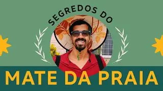 Como preparar o mate que te transporta para a praia de Ipanema
