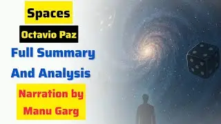 Spaces by Octavio Paz Full Summary and Analysis 