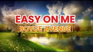 Easy On Me Karaoke - Adele | Boyce Avenue Cover 🎤 Acoustic Sing Along with Lyrics #EasyOnMeKaraoke