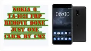 Nokia 6 TA 1021 7.0 Rest Frp & Read Firmware Via Cm2