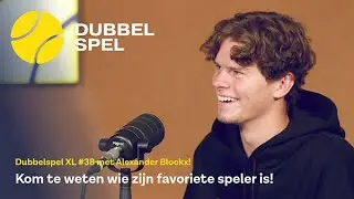 Podcast Dubbelspel XL met Alexander Blockx
