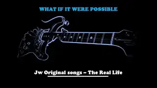JW Original Songs - The Real Life | Electric Guitar Cover