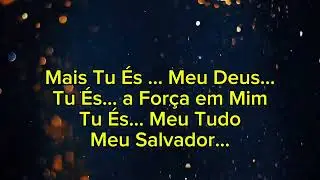 Tu &eacute;s -  Play back Legendado - Arena Louvor