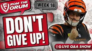 Don't Give Up! - 🏈 Fantasy Football Q&A 