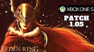 Elden Ring Patch 1.05 Xbox One S Gameplay